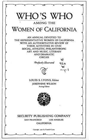 The title page of a book called Who's Who of Women in California. The page is white with large black text, and has a black, scalloped border line. In the center of the page, there is a small image of a leaf, and towards the bottom there is a floral logo for a publishing company.